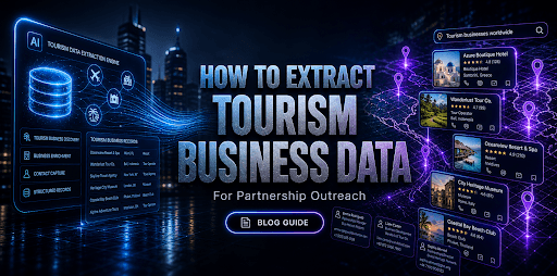 How to Extract Tourism Business Data for Partnership Outreach
